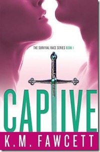 Captive (The Survival Race) K.M. Fawcett